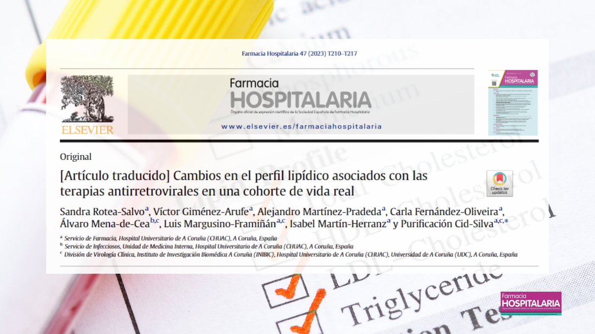 Cambios en el perfil lipídico asociados con las terapias antirretrovirales en una cohorte de vida real @PuriCid @FarmaCHUAC @GrupoAF_VIH_SEF #RevistaFarmaciaHospitalaria #HospitalPharmacy revistafarmaciahospitalaria.es/es-articulo-tr…