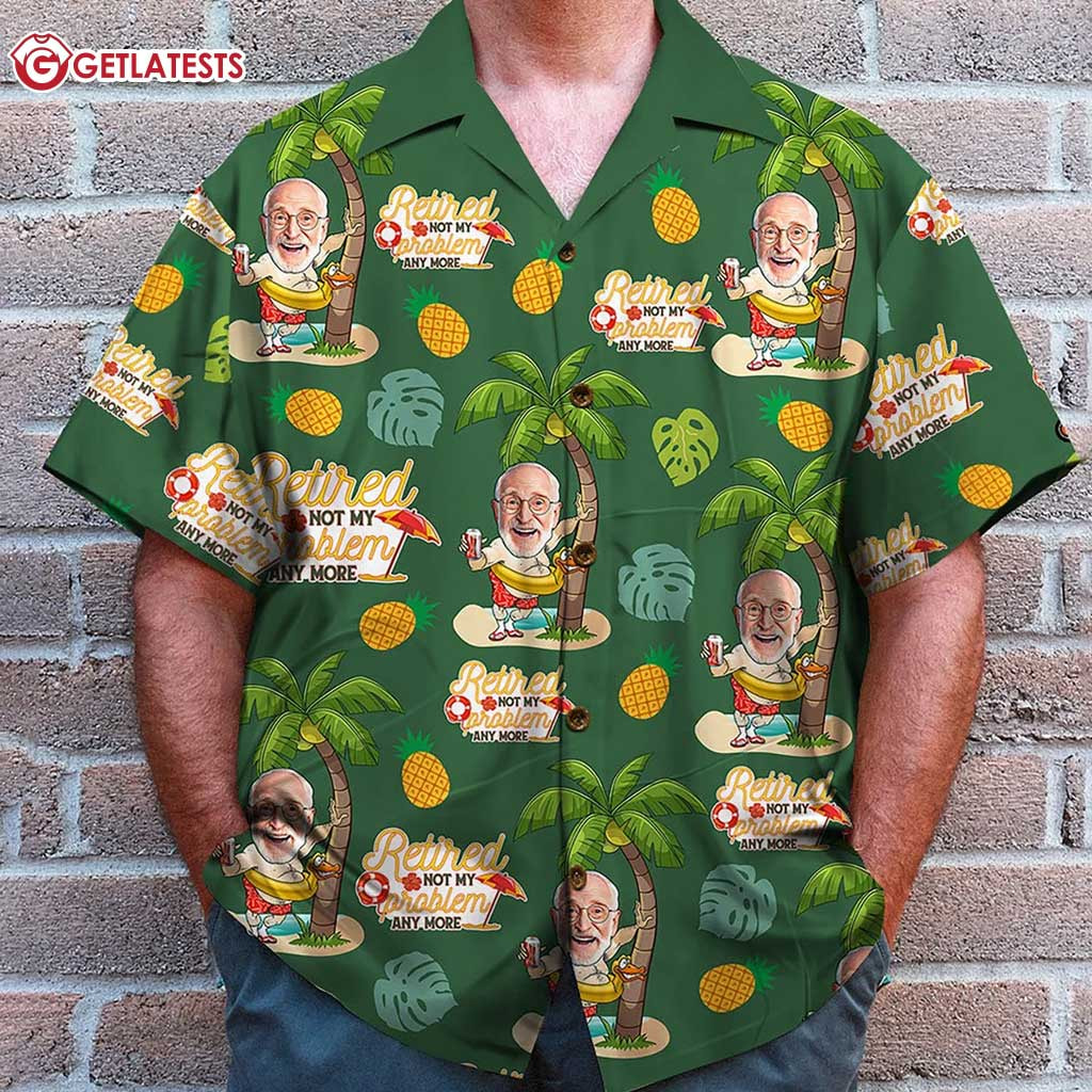Retired Not My Problem Anymore Hawaiian Shirt #HawaiianShirt #Getlatests getlatests.com/product/retire…
