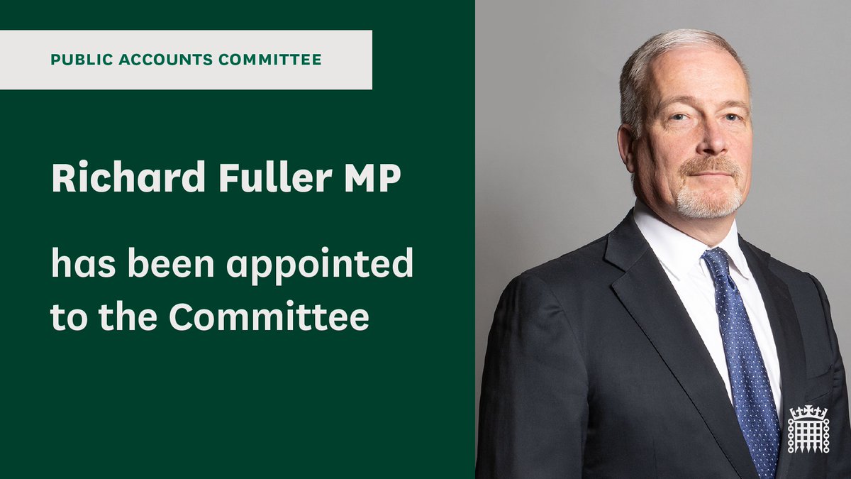 Welcome to Richard Fuller MP, who has been appointed to the Public Accounts Committee.