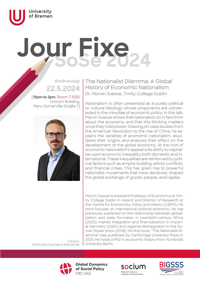 CRC 1342 Jour Fixe: Dr. Marvin Suesse (@MarvinSuesse) from Trinity College Dublin (@tcddublin) will give a talk on “The Nationalist Dilemma: A Global History of Economic Nationalism” on Wednesday, May 22, 12 to 2 pm, Room 7.1020, UNICOM. Read more: socialpolicydynamics.de/events/en/?eve…