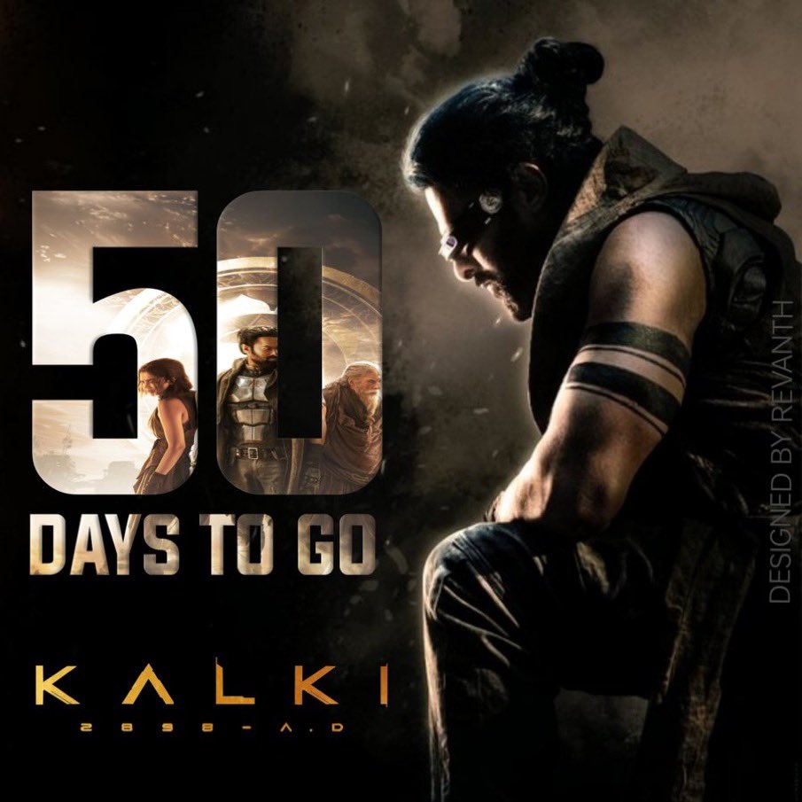 #Kalki2898AD in 50 Days. 🔥#KalkiRisingIn50Days