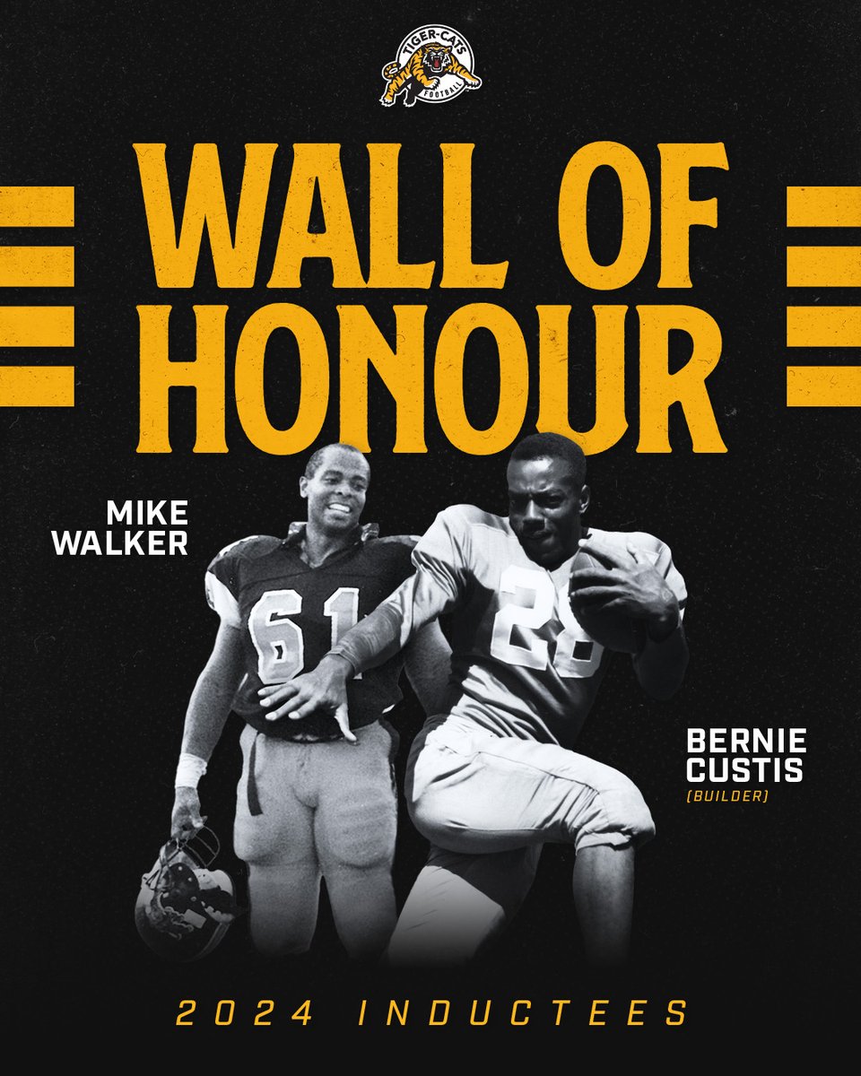 Introducing the 2024 Hamilton Tiger-Cats Wall of Honour Inductees, Mike Walker & Bernie Custis 🙌 🗞️ | bit.ly/3URaQLm #HamiltonProud