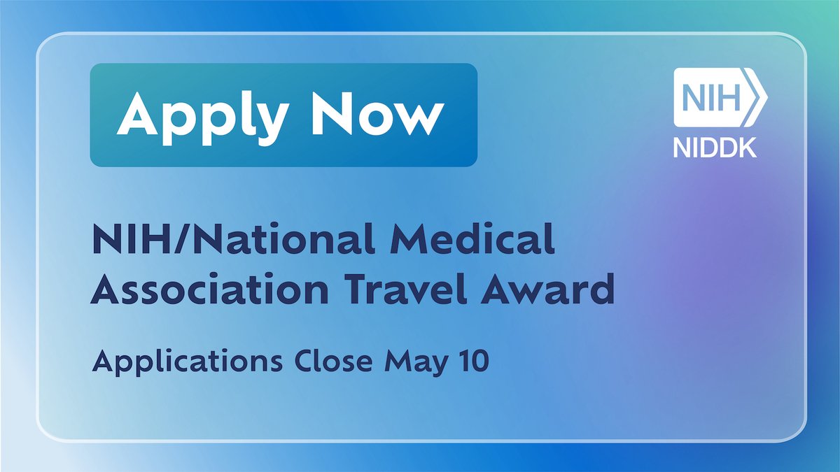 Applications close on May 10 for the NIH/NMA #TravelAward to attend this year’s NIH/NMA Academic Career Development #Workshop at #NMA2024NYC. For more details on eligibility and deadline requirements: niddk.nih.gov/research-fundi…