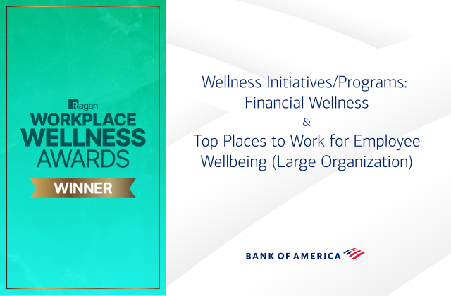 As a @RaganComms Workplace Wellness Awards winner in two categories, @BankofAmerica continues to prioritize wellness for all teammates. When our colleagues feel their best – they are better able to serve our clients and communities. bit.ly/4bkcomC