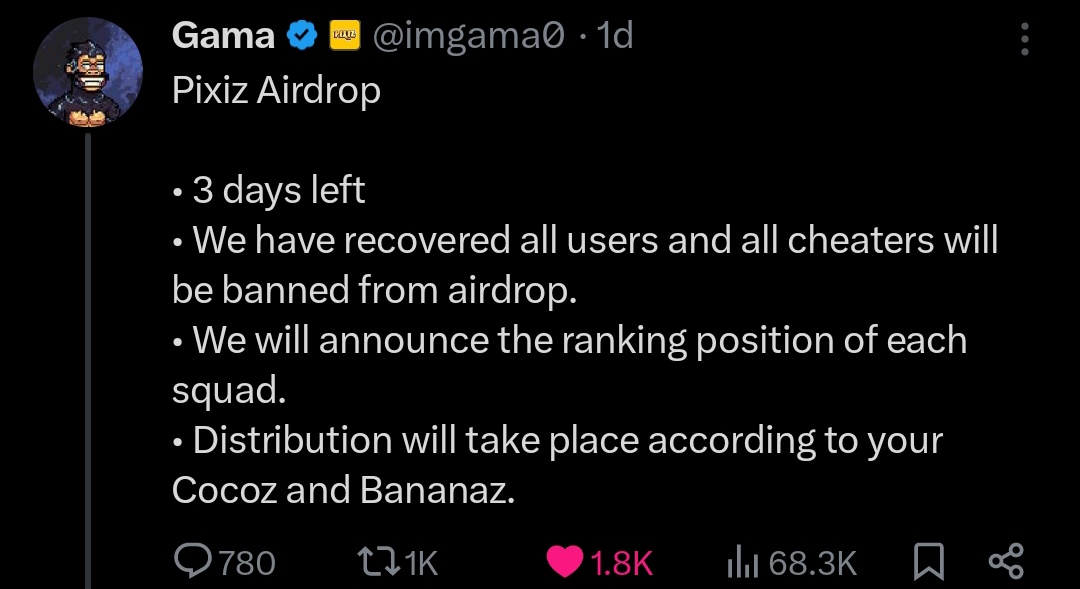 The <a href="/playpixiz/">Pixiz</a> CEO, <a href="/imgama0/">Gama</a> 
Has made a post Concerning the Airdrop of $PIXIZ

So farmers this your last chance because today is the last day to gather up more #Banana Points because is ending tomorrow 

And for those that farm S1 congratulations on your #COCOZ reward is comin🚀