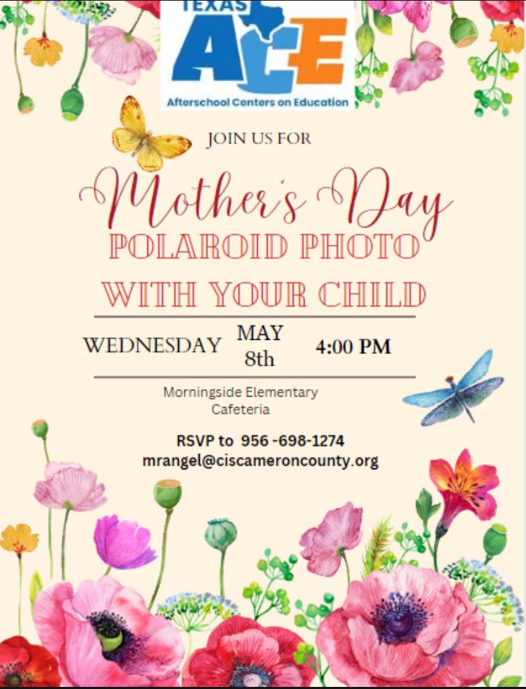 Students at Morningside Elementary are invited to take Mother's Day portraits today at 4 p.m. For more information, call (956) 698-1274.