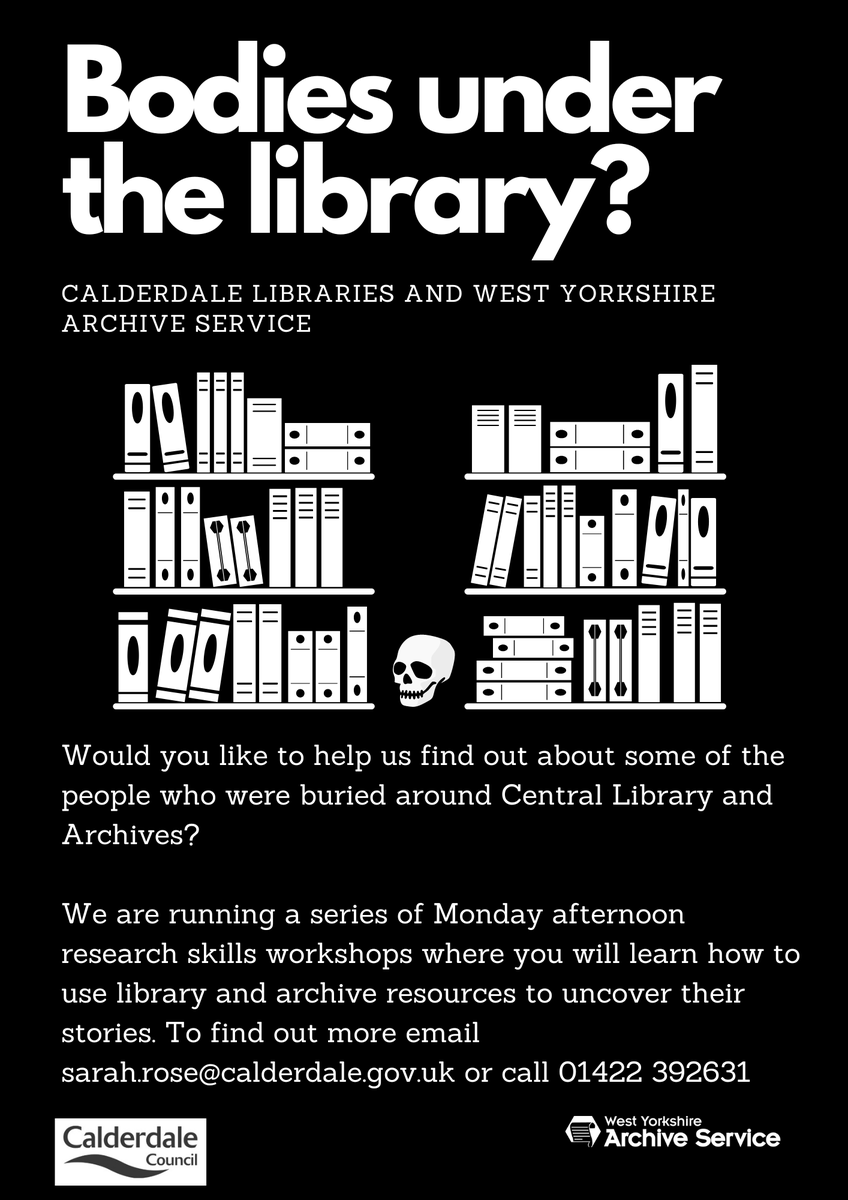 Would you like to help us find out about some of the people who were buried around Central Library and Archives? We are running a series of research workshops. Email sarah.rose@calderdale.gov.uk to find out more