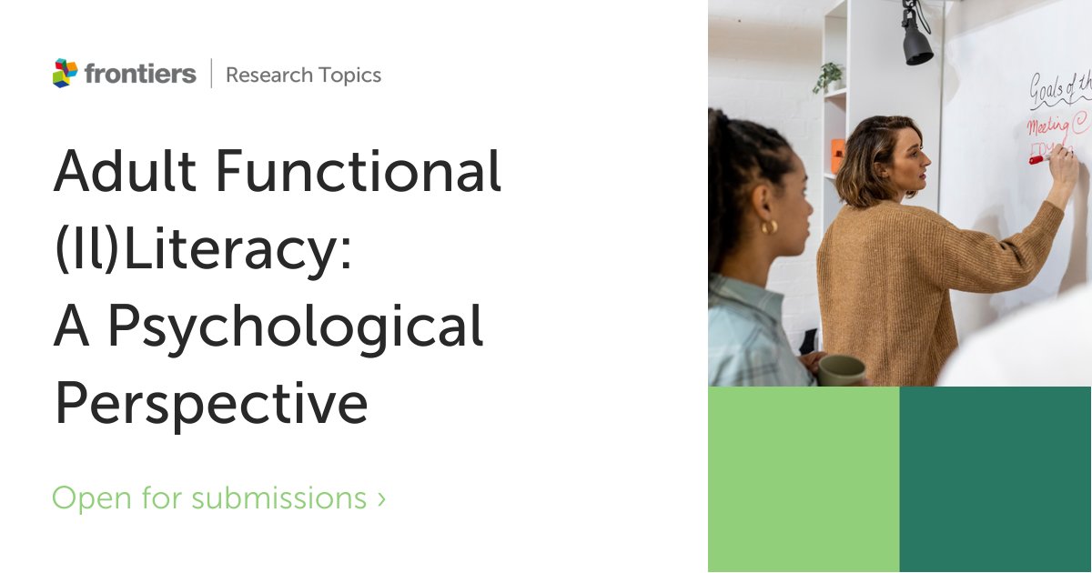 Final Call! 📣 Don't miss your last opportunity to submit your papers for the Research Topic - 'Adult Functional (Il)Literacy: A Psychological Perspective'! Examine the accepted contributions to gain insights & inspiration. Check them out here 👉 fro.ntiers.in/oKZf