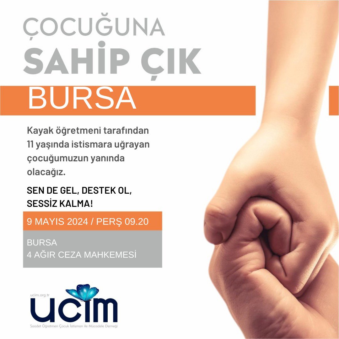 9.5.2024 Perşembe Bursa 4 Ağır Ceza Saat 9:20 Kayak öğretmeni tarafından 11 yaşında istismara uğrayan çocuğumuzun yanında olacağız. #ÇocuklarKonuşacakUcimYanlarındaOlacak @SaadetOzkanEfe @yucelceylancom