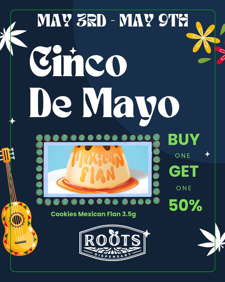 Life's too short to skip a good sale! 🍮 Treat yourself to Mexican flan by cookies. Buy one, get one 50% off!!!! 

#cincodemayo #dealsondeals #limitedtimeoffer #grabitnow #njdispensary #rootsdispensarynj