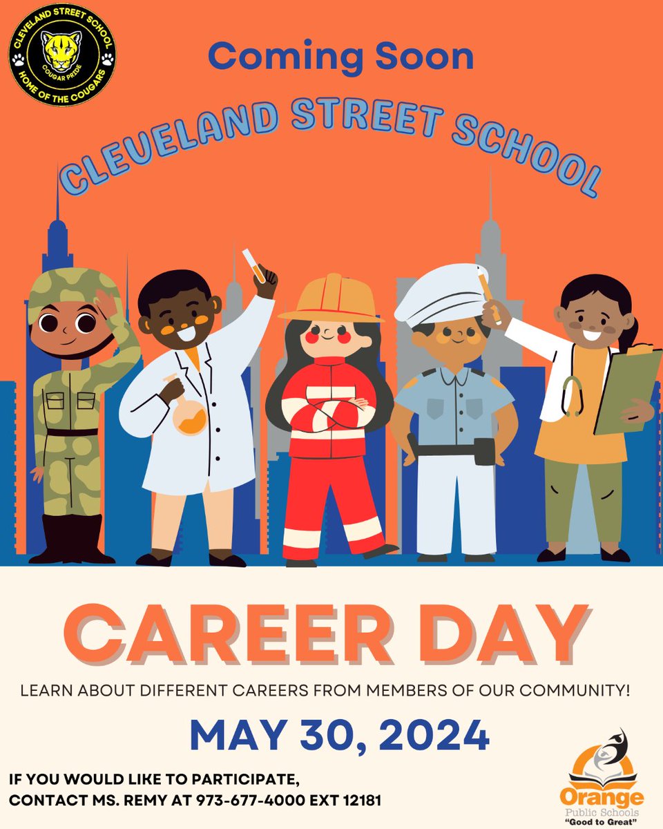 Cleveland Street School is having a Career Day on May 30th, where students will discover various professions in our community. #GoodtoGreat #MovingintoGreatness #OrangeStrong💪🏽
