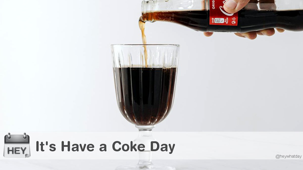 It's Have a Coke Day! #HaveACokeDay #NationalHaveACokeDay #Beverage