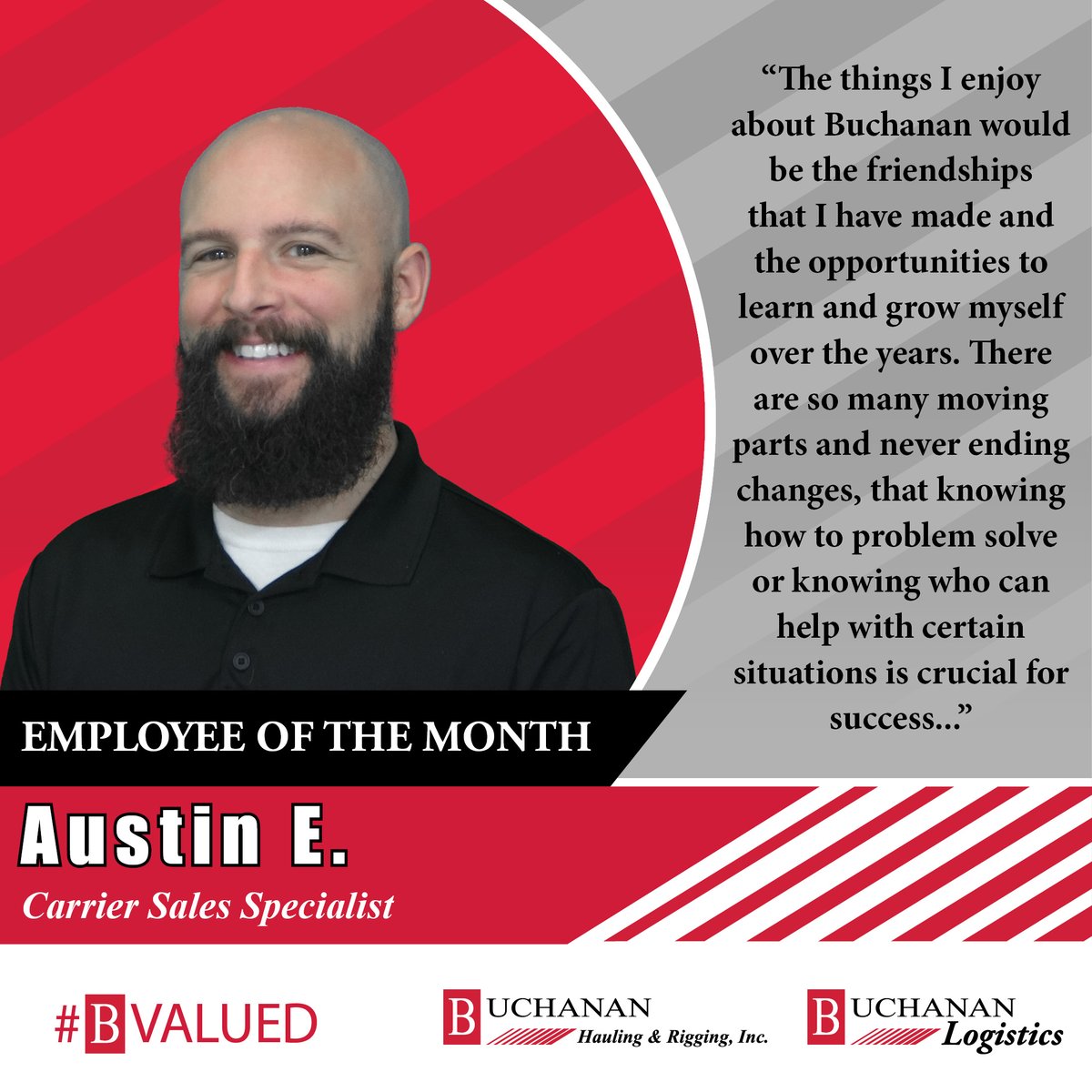 Happy Hump Day and congratulations to Austin E. on Employee of the Month!
“The things I enjoy about Buchanan would be the friendships that I have made and the opportunities to learn and grow myself over the years...'

#BValued #FleetManagement #LogisticsManagement #Good Wednesday