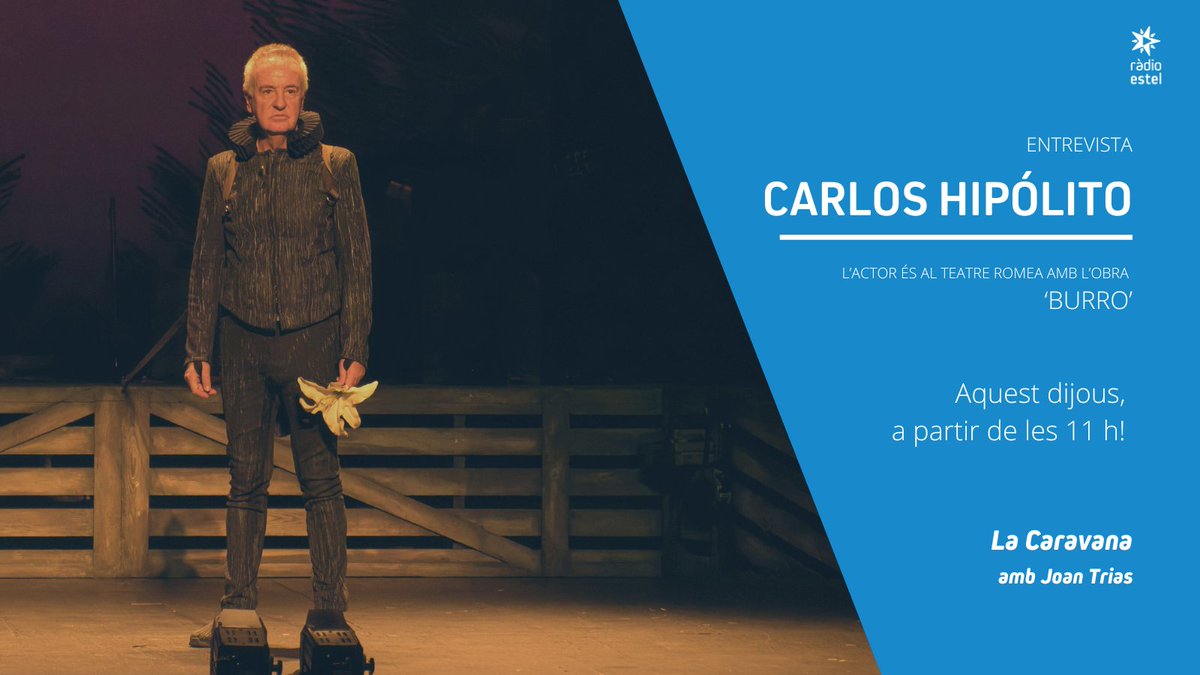 Aquest dijous, Carlos Hipólito puja a @lacaravanaestel! ✨ L'actor és al @Teatre_Romea amb #Burro, una obra homenatge a l'ase. 📆 Dijous 9 de maig 🕚 11 h 📡 radioestel.cat