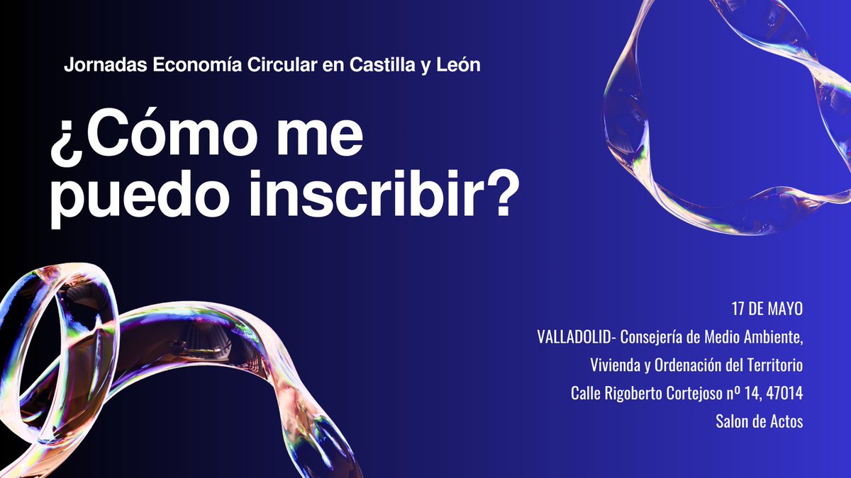 ¿Quieres asistir a las jornadas de #EconomíaCircular de Castilla y León? Inscríbete aquí:bit.ly/4dc2NQq 
📅: 17 mayo 2024 
⏰: 9:45h 
📍: Consejería de Medio Ambiente, Vivienda y Ordenación del Territorio. C/Rigoberto Cortejoso nº 14, 47014 Salon de Actos, Valladolid.