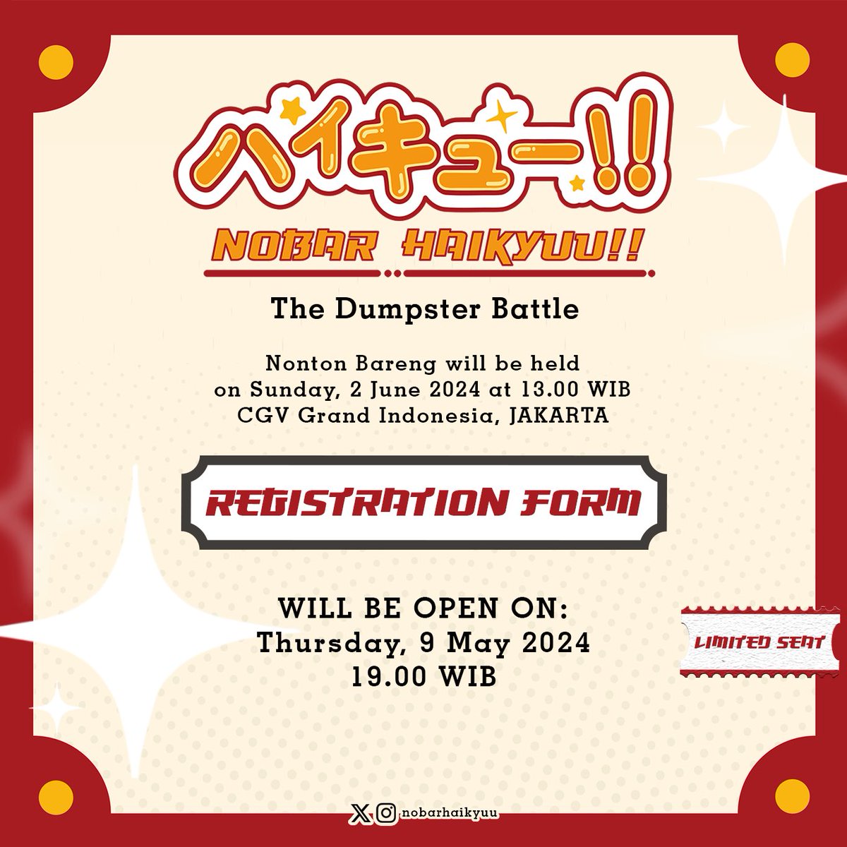 nobarhaikyuu's tweet photo. ❗️REGISTRATION FORM NOTICE❗️

Hai! buat yang udah ga sabar buat ikutan Nobar Haikyuu, kita akan open form pendaftarannya BESOK nih 🎉

📅 Kamis, 9 Mei 2024
⏰ 19.00 WIB

Limited to 160 seat 😜 Kalau udah full, langsung close formnya ya. Jangan lupa pasang alarm *kring *kring 🔔 https://t.co/MHa5ds9pUO