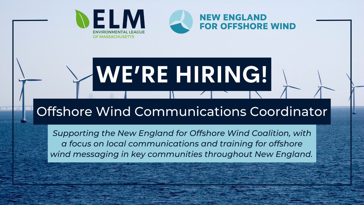 Are you a professional interested in #OffshoreWind messaging? Do you know someone who is? We’re #hiring! ELM & @NE4OSW are seeking an Offshore Wind Communications Coordinator to support local #OSW messaging throughout New England. Learn more & apply: bit.ly/4abJbcB