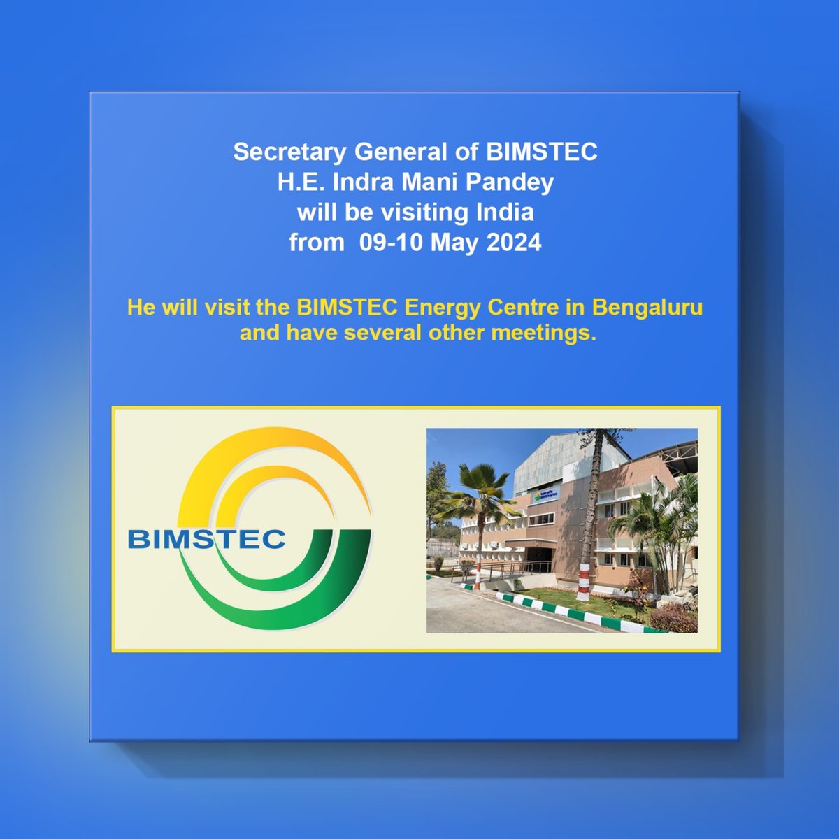 Secretary General of #BIMSTEC @IndraManiPR will be visiting India on 09-10 May 2024. He will be visiting the BIMSTEC Energy Centre in Bengaluru. He will also have several other meetings during the visit. 

@MinOfPower 
@CPRI_MoP 
@CEA_India 
@mnreindia 
@JaideepMazumder