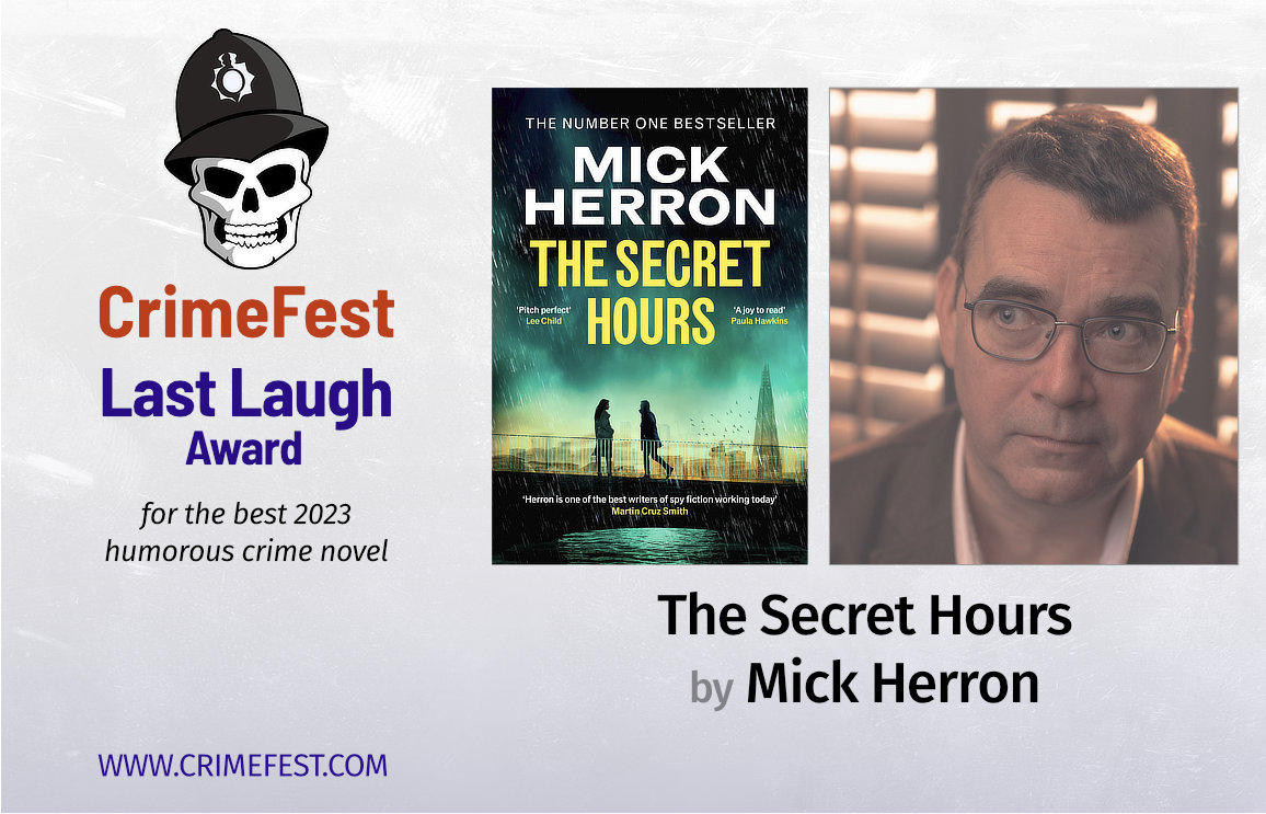 CONGRATS to MICK HERRON winner of the #CrimeFest Last Laugh Award for The Secrets Hours @Jade_Chandler @BaskervilleJMP