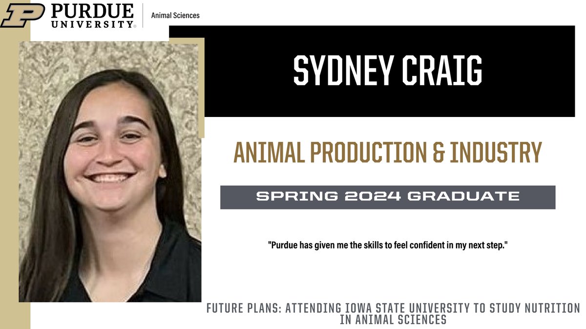 #PurdueANSC is recognizing its @PurdueAg spring graduates. Today, we are highlighting Sydney Craig. Congratulations, Sydney!