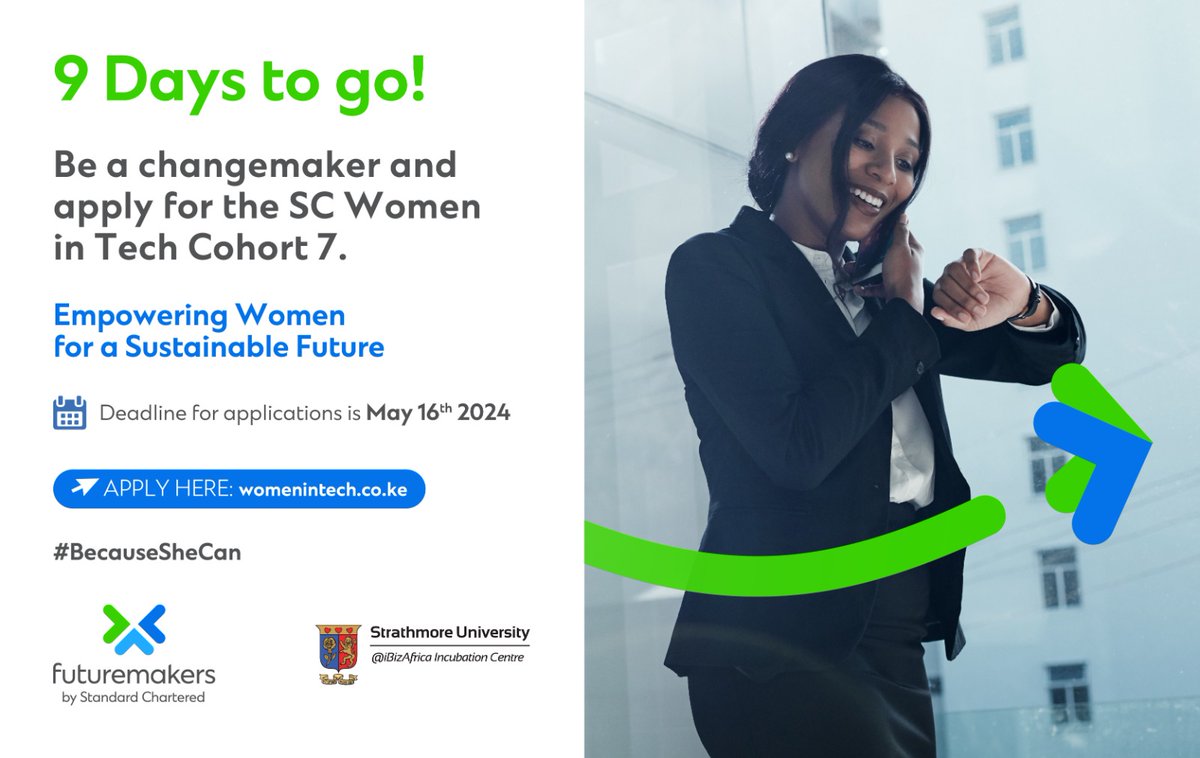 Only 9 DAYS to go to apply for the Cohort 7 of the #SCWomenInTech program and be a changemaker for women in technology. Apply now on womenintech.co.ke