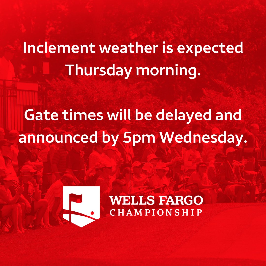Thursday tee times currently begin at 11am. We will update you with gate times by Wednesday at 5pm. Please stay tuned for further updates. #WellsFargoChampionship