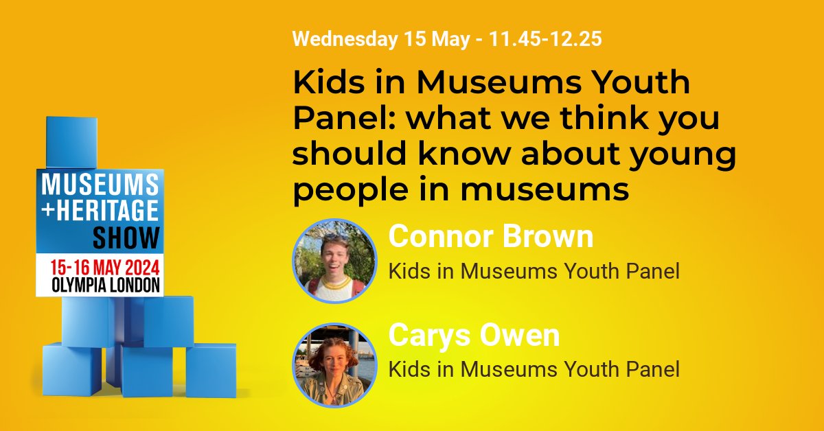 Don't miss @kidsinmuseums youth panel at the #MandHShow! Connor Brown and Carys Owen will be sharing their thoughts and findings about what young people want from museums. 🏛️ Register for your free two-day pass here: museumsandheritage24.smartreg.co.uk/Visitors/Visit…