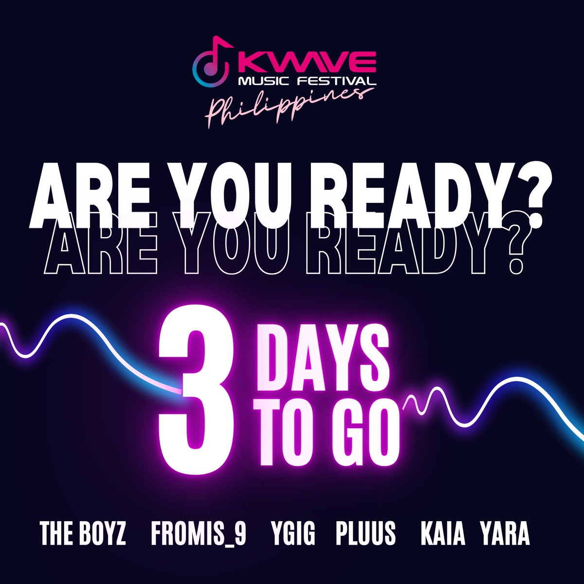 'Tick-tock, the excitement is building! Only 3 days stand between us and KWAVE Philippines!

#THEBOYZ #fromis_9 #PLUUS #YGIG #YARA #KAIA #KWAVEPH #AbsolutelyLibre #KWAVEMusicFestival #BadmintonAsia #KWAVE