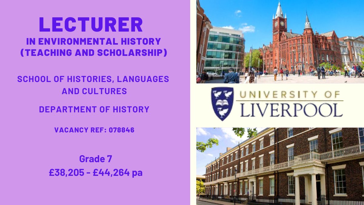 📢The Department of #History is seeking to appoint a #Lecturer to a fixed-term post in environmental history. Further information and how to apply ➡️ tinyurl.com/55hbt624 @livunilanguages @livuniHSS