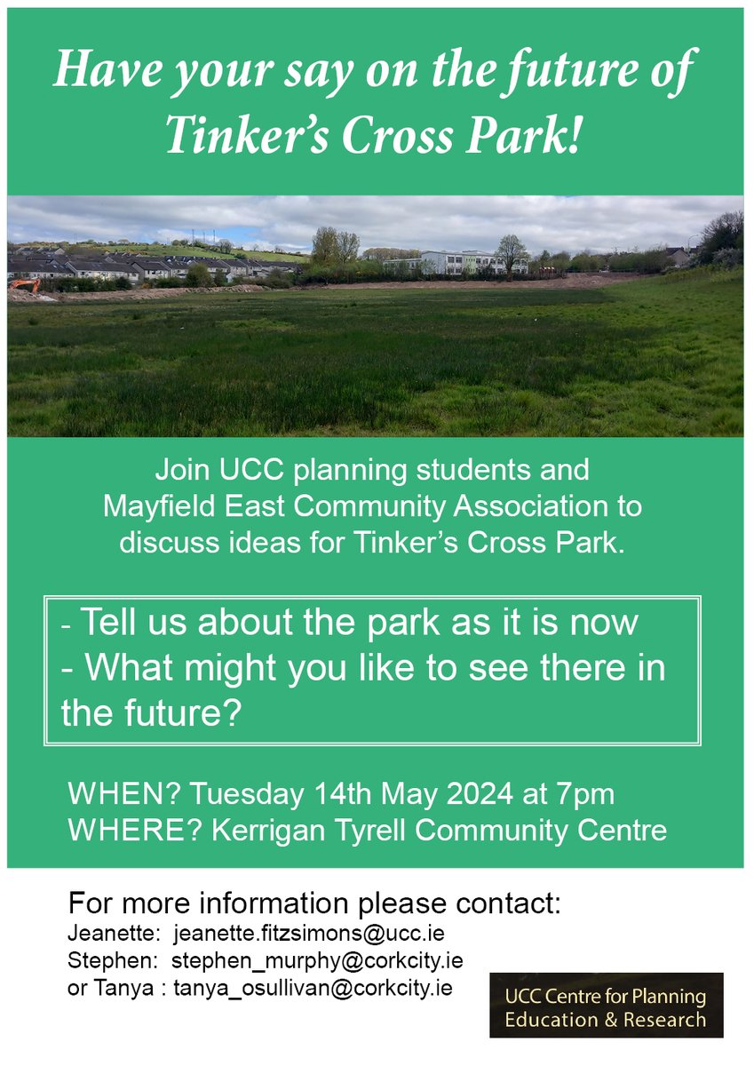 Join UCC planning students and Mayfield East Community Association next week to discuss and share ideas for the future of Tinker's Cross Park. At Kerrigan Tyrell Community Centre, Tuesday 14th May at 7pm.