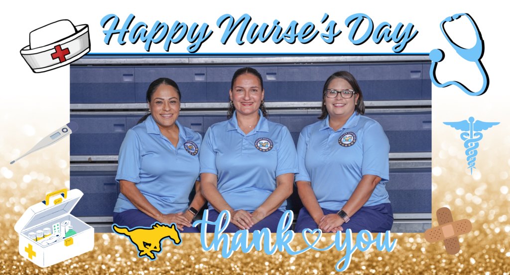 💛👩‍⚕️ Happy Nurses Day to our Mustang Nurses! 🌟🩵 Your compassion, dedication, and tireless commitment to caring for others make the world a better place. Thank you for all that you do, today and every day! 💖 #1PRIDE #believe #mcallenisd