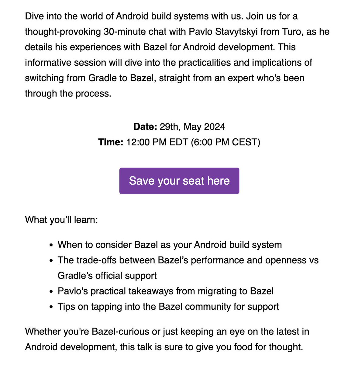 Bazel for Android
(yo.bitrise.io/bazel-for-andr…)

Using Bazel for Android builds, with instructions from android dev at Turo who migrated from Gradle. Webinar on @bitrise