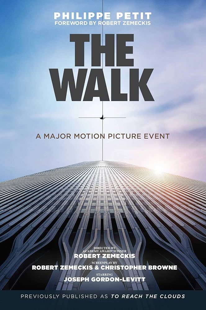 فلم The Walk
لاعبا فرنسيا شهير يقوم بمخاطرات المشي فوق أماكن مرتفعة وخطيرة فيقرر المشي فوق مركز التجارة العالمي استنادا لقصة حقيقة 

#TheWalk 
#توصيات_سينمائية 
@faanscinema
#faanscinema