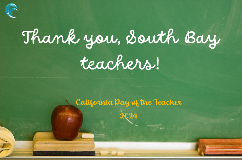 Today is California Day of the Teacher. Thank you to all the amazing South Bay teachers that make a difference every day. #SBUSDTeachersRock
