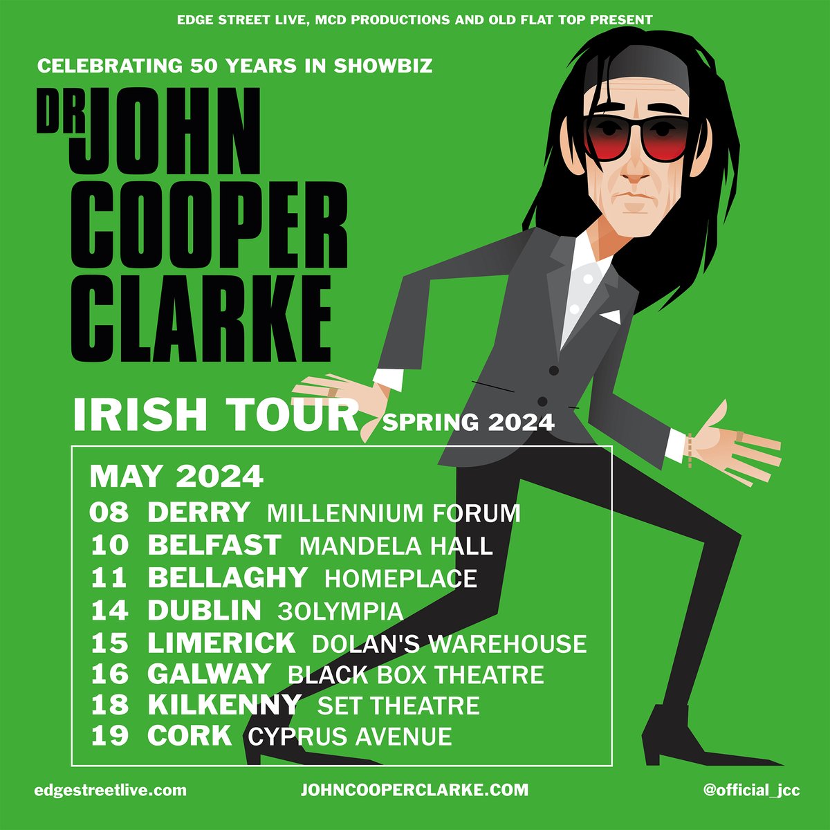 The Doctor is touring around Ireland this month 🍀 Stopping off in Derry, Belfast, Bellaghy, Dublin, Limerick, Galway, Kilkenny & Cork - witness John Cooper Clarke at his “bold and brilliant best” Grab some tickets via the 🔗 below whilst stocks last johncooperclarke.com