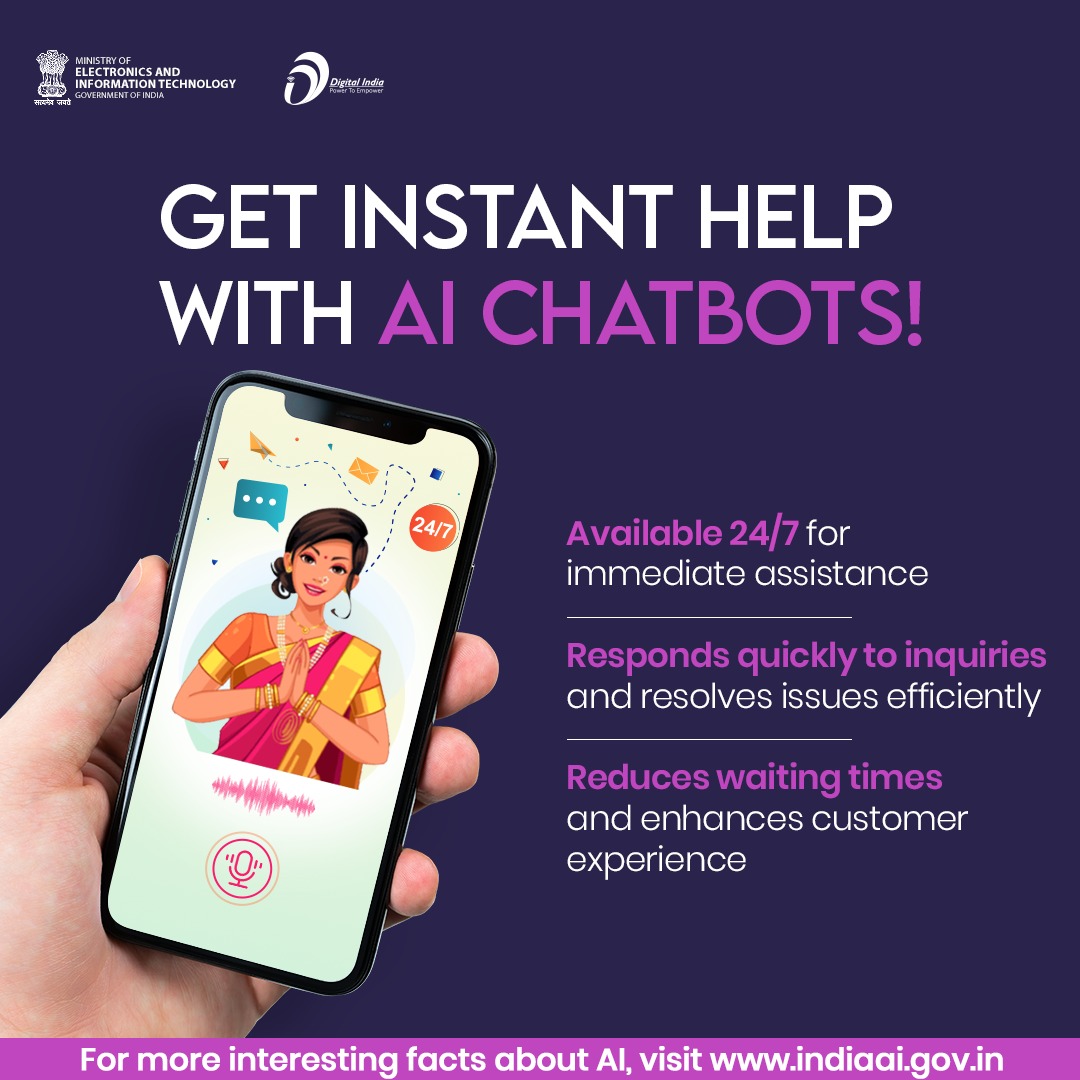 🤖Instant support with AI chatbots! 💬 They can answer your questions and solve problems quickly, anytime. No more waiting on hold for #CustomerSupport Explore more at indiaai.gov.in #AIChatbots #DigitalIndia @OfficialINDIAai @startupindia @MSH_MeitY