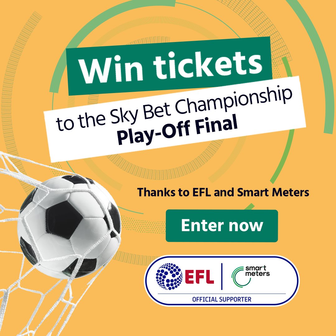 Win tickets to the Sky Bet Championship Play-Off Final, thanks to EFL and Smart Meters Enter here 👉 bit.ly/3wyBG1p T&Cs apply #EFL | #AD