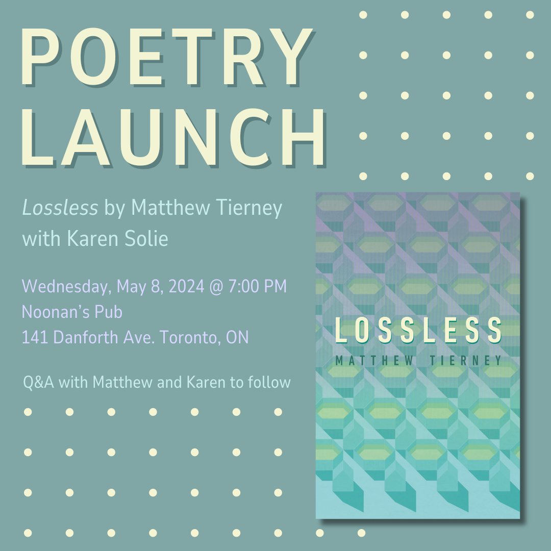 TONIGHT in TORONTO! Pop by Noonan's pub on the Danforth to celebrate the launch of @m_tierney 's latest poetry collection, Lossless! More info here: eventbrite.ca/e/881945632127…