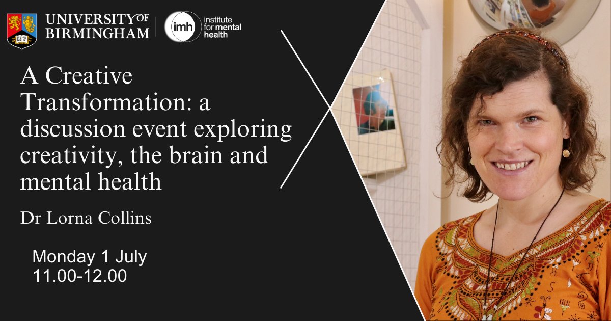 Joining us on 1 July at 11.00 is Dr Lorna Collins who will lead a discussion event exploring creativity, the brain and mental health. Click to find out more about this exciting event and to register ➡️birmingham.ac.uk/research/menta…