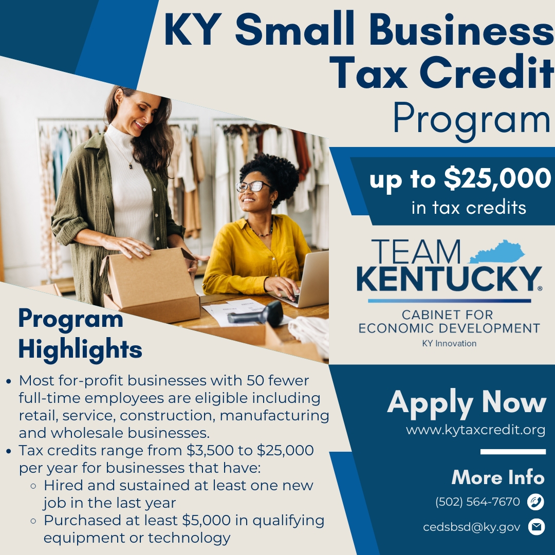 Attention KY small business owners, you deserve a break! The Kentucky Small Business Tax Credit could total between $3,500-$25,000, depending on the number of employees hired and the total amount invested in equipment or technology. For more info visit, kytaxcredit.org