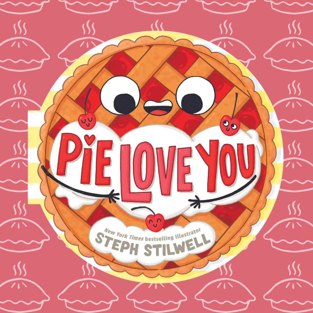 The book everyone is a-peach-iating, #PieLoveYou, is on-sale now! This a-DOUGH-rable board book by #StephStilwell celebrates love and affirmations through delicious pages of puns. This title is the apple of our pie! #BeeAReader🐝