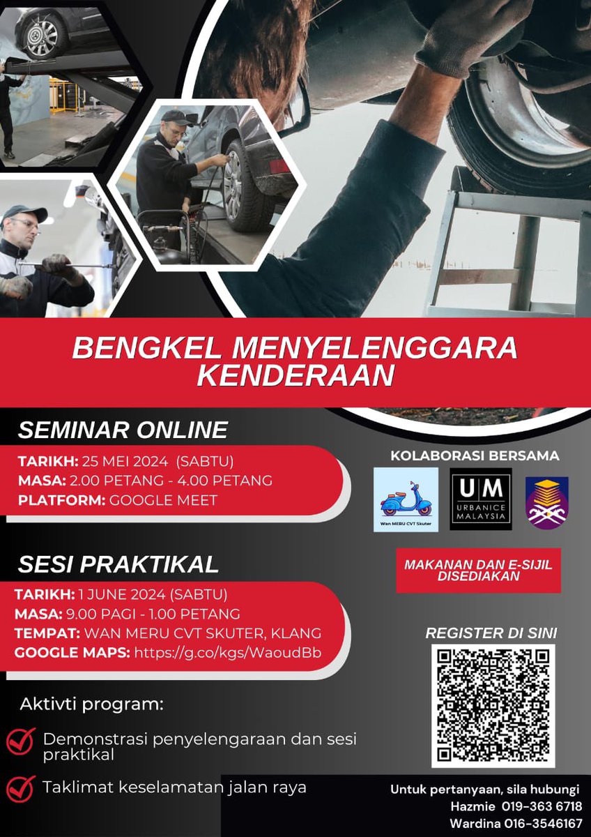 Here are the program details :
Physcial Program
Title: Bengkel Menyelenggara Kenderaan
Location: Wan Meru CvI
Date: 1 June 2024
Time: 8.00 am - 1.00 pm
Online Seminar
Location: Google Meet
Date: 25 Mei 2024
Time: 2.00 pm - 4.00 pm