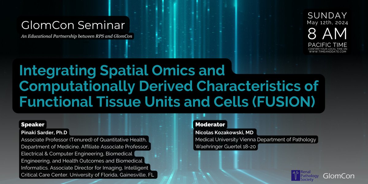 Join GlomCon and @Renalpathsoc this Sunday: Integrating Spatial Omics and Computationally Derived Characteristics of Functional Tissue Units and Cells (FUSION) by Prof. Pinaki Sarder ID: 875 5077 1266 Passcode 202122 sign up 👉🏻 bit.ly/signup-glomcon #GlomCon