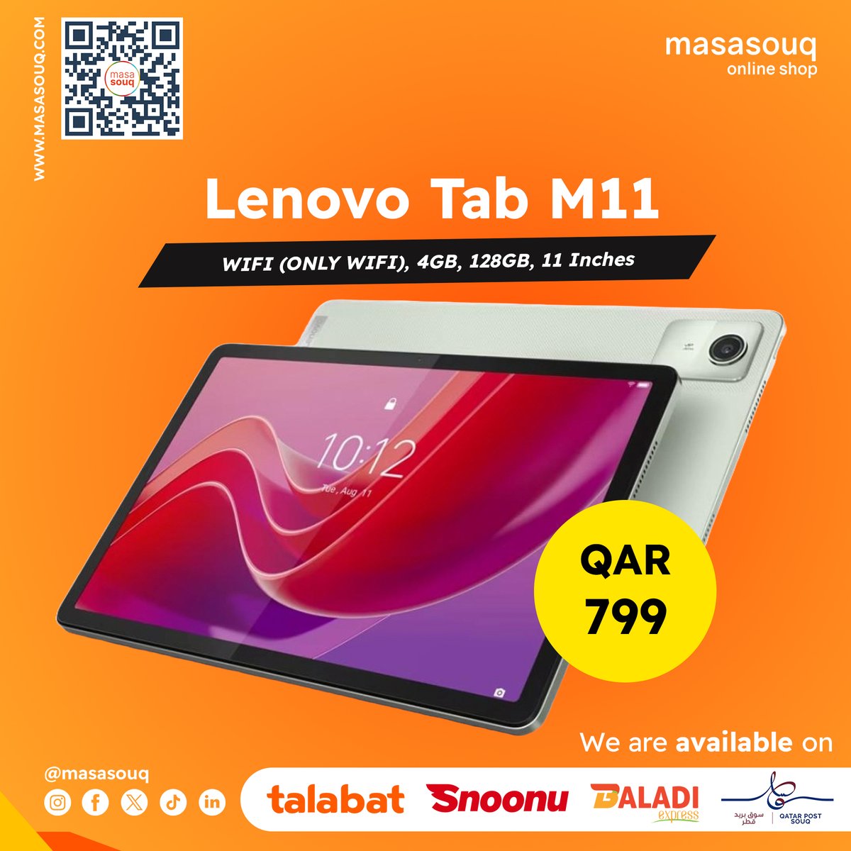 Supercharge your entertainment! ✨ The Lenovo Tab M11 boasts a spacious 11-inch display, ample memory, and awesome battery life. Perfect for movies, games, and browsing. QAR799 👉 masasouq.com/lenovo-tab-m11…

#Lenovo #LenovoTabM11 #tablet #Android  #gaming #browsing #Qatar #Masasouq