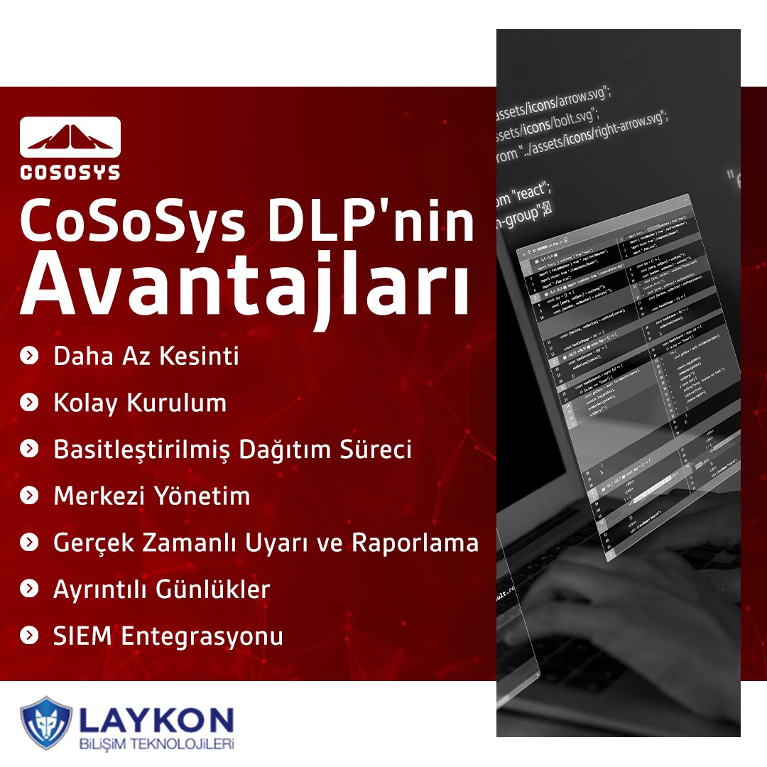 CoSoSys DLP'nin Avantajları: 🔹Kesintisiz iş akışları 🔹Kolay kurulum ve politika yönetimi 🔹Basit dağıtım süreci 🔹Merkezi yönetim ve kontrol 🔹Gerçek zamanlı uyarılar ve raporlama 🔹Detaylı günlükler 🔹SIEM entegrasyonu laykon.com/cososys-dlp-ya… #laykon #cococys #DLP #cososys