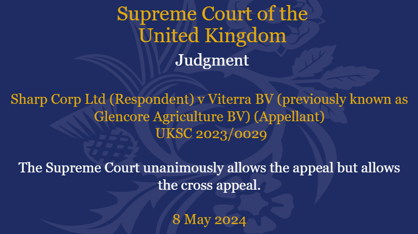 Judgment has been handed down this morning in the matter of Sharp Corp Ltd (Respondent) v Viterra BV (previously known as Glencore Agriculture BV) (Appellant) UKSC 2023/0029: supremecourt.uk/cases/uksc-202…