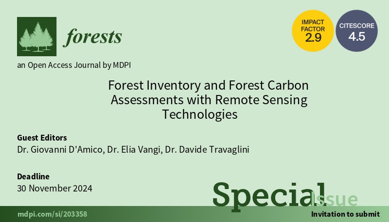 📩Submissions are now open for the special issue: 🌳'Forest Inventory and Forest Carbon Assessments with Remote Sensing Technologies'🛰️ by Giovanni D'amico, Elia Vangi and Davide Travaglini @Forests_MDPI 👉mdpi.com/si/203358 #mdpiforests