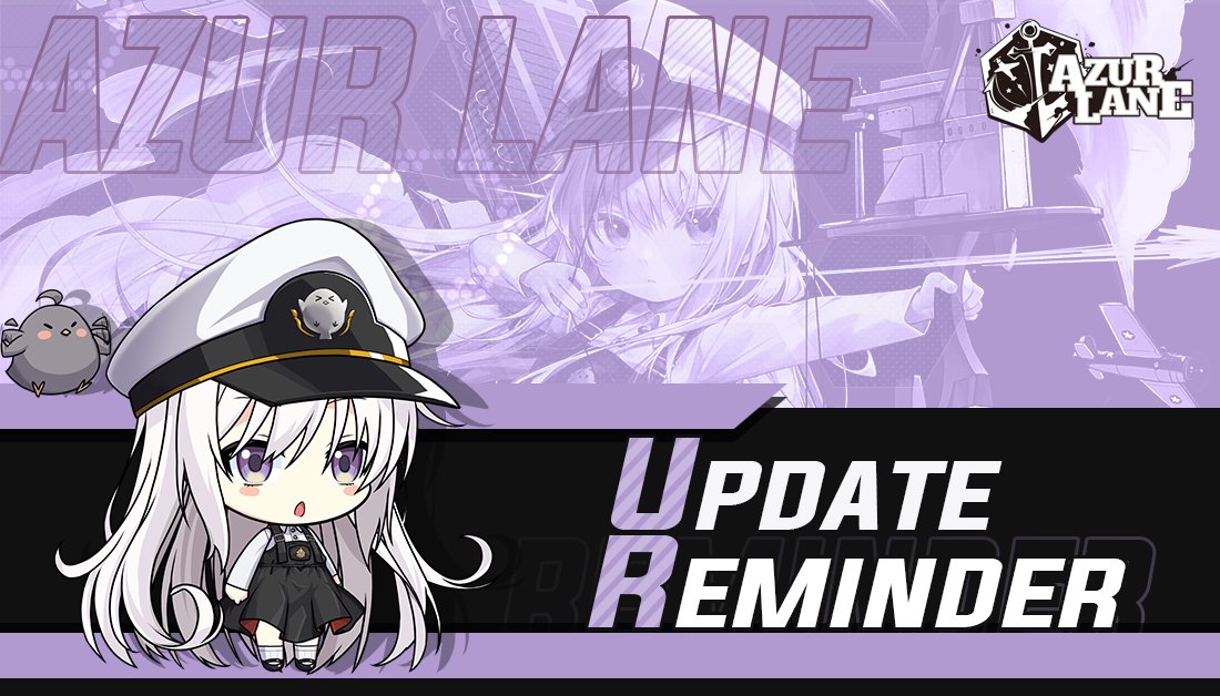 Dear Commander, Here's a 1-hour advance notification for the coming maintenance period. All servers will be down for approximately 6 hours. Please make necessary preparations. For assistance, reach out to our dockyard support: al.cs@yo-star.com #AzurLane #Yostar