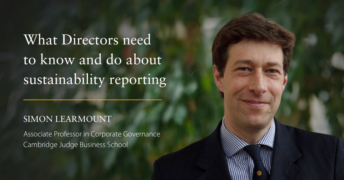 New sustainability disclosure rules are shaking up financial reporting standards. Directors, are you ready? Simon Learmount of #CambridgeJudge shares insights. @wef @learmount #corporategovernance #boards #sustainability loom.ly/GWRFuKM