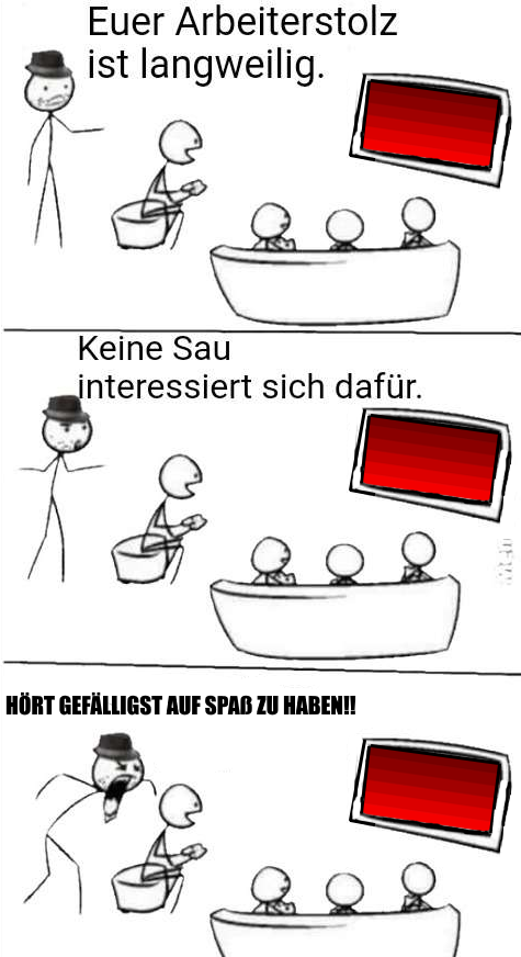 Habt ihr etwa SPAß?!? 😡😡
#Arbeiterstolzmonat #Arbeiterstolz